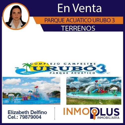 Terreno COMPLEJO CAMPESTRE PARQUE ACUÁTICO URUBO 3 Foto 1