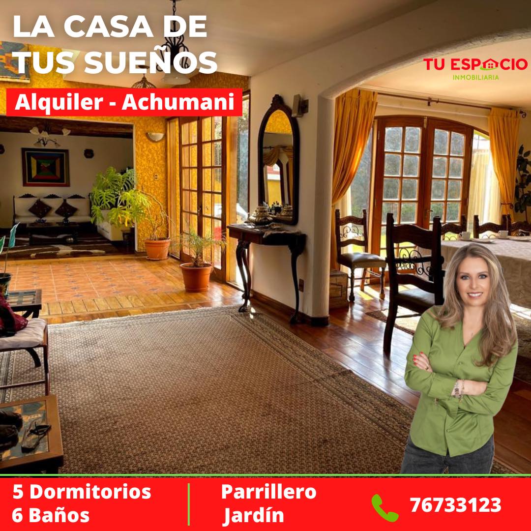 Casa en AlquilerAchumani calle 38 5 dormitorios 6 baños 3 parqueos Foto 1