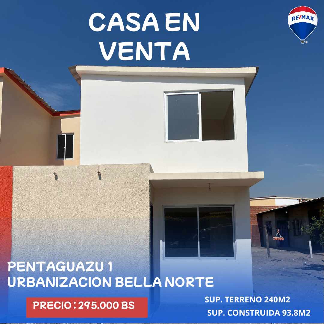 Casa en VentaPENTAGUAZU 1 URBANIZACION BELLA NORTE 3 dormitorios 2 baños 2 parqueos Foto 1