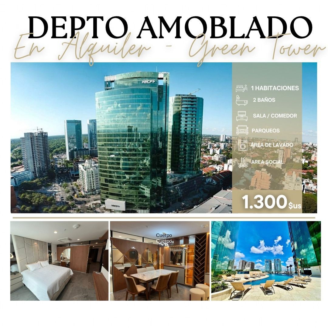Departamento en AlquilerEQUIPETROL, AV. SAN MARTIN, GREEN TOWER  1 dormitorios 2 baños 1 parqueos Foto 1